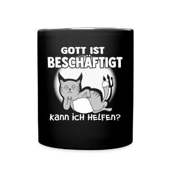 Gott ist beschäftigt - Tasse einfarbig - Schwarz - Vorne