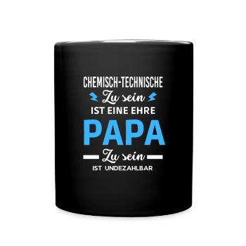 Zu ehre Papa ist undezahlbar Chemisch-technische - Tasse einfarbig - Schwarz - Vorne