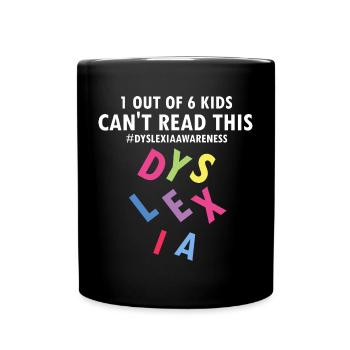 Dyslexia Therapy for Dyslexia Month - Full Colour Mug - black - Front