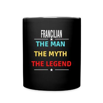 L’homme Le mythe La légende FRANCILIAN - Mug uni - noir - Devant