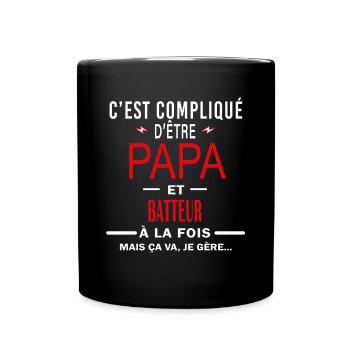 papa Et BATTEUR cadeau citation - Mug uni - noir - Devant