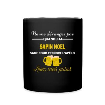 Ne me dérangez pas QUAND J'ai l'apéro sapin noel - Mug uni - noir - Devant
