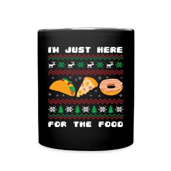 Ugly Christmas Sweater Here For Food - Tasse einfarbig - Schwarz - Vorne