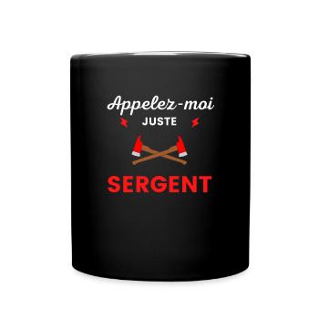 Appelez-moi sergent pompier - Mug uni - noir - Devant