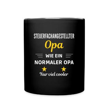 Opa normaler viel cooler Steuerfachangestellter - Tasse einfarbig - Schwarz - Vorne