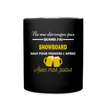 Ne me dérangez pas QUAND J'ai l'apéro snowboard - Mug uni - noir - Devant