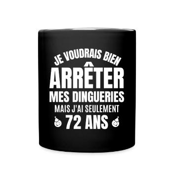anniversaire 72 ans, anniversaire - Mug uni - noir - Devant