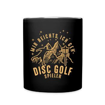 Disc Golf Spruch - Disc Golfing Ultimate Frisbee - Tasse einfarbig - Schwarz - Vorne
