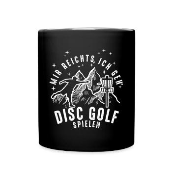 Disc Golf Spruch - Disc Golfing Ultimate Frisbee - Tasse einfarbig - Schwarz - Vorne
