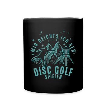 Disc Golf Spruch - Disc Golfing Ultimate Frisbee - Tasse einfarbig - Schwarz - Vorne