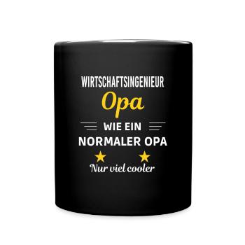 Opa normaler nur viel cooler Wirtschaftsingenieur - Tasse einfarbig - Schwarz - Vorne
