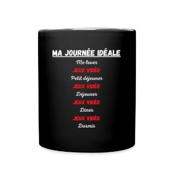 geek ma journée idéale - idée cadeau gamer - Mug uni - noir - Devant