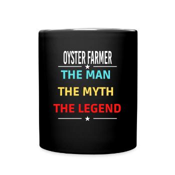 The Man The Myth The Legend OYSTER FARMER - Mug uni - noir - Devant