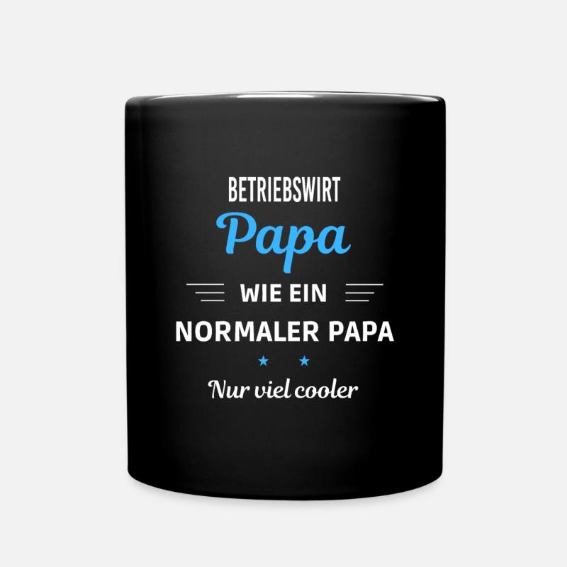 wie ein normaler Papa nur viel cooler Betriebswirt - Tasse einfarbig - Schwarz