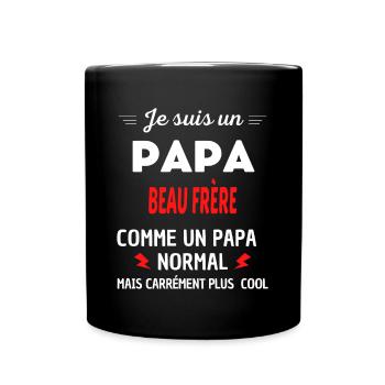 Je suis un PAPA BEAU FRÈRE - Mug uni - noir - Devant