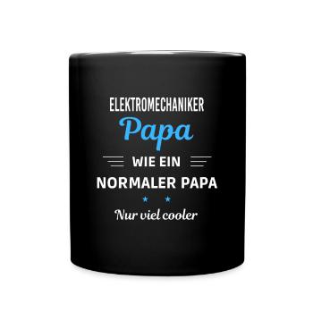 normaler Papa nur viel cooler Elektromechaniker - Tasse einfarbig - Schwarz - Vorne