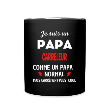 Je suis un PAPA CARRELEUR - Mug uni - noir - Devant