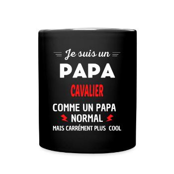 Je suis un PAPA CAVALIER - Mug uni - noir - Devant