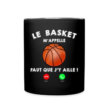 Le basket m'appelle Basket Ball Humour - Mug uni - noir - Devant