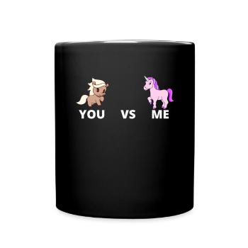 You Versus Me HORSE UNICORN - Full Colour Mug - black - Front
