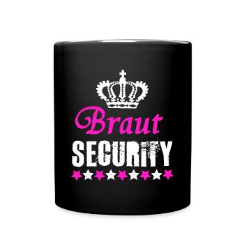 Braut Security - Funny JGA Shirt - Junggesellinnen - Tasse einfarbig - Schwarz - Vorne