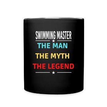 The Man The Myth The Legend SWIMMING MASTER - Full Colour Mug - black - Front