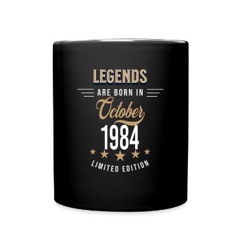 Legenden werden im Oktober 1984 geboren - Tasse einfarbig - Schwarz - Vorne