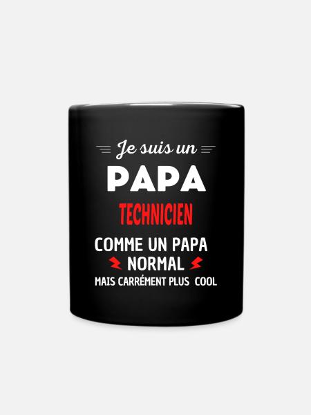 Je suis un PAPA TECHNICIEN - Mug uni - noir