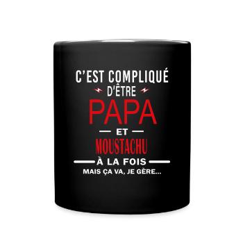 papa Et MOUSTACHU cadeau citation - Mug uni - noir - Devant