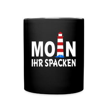 Moin ihr Spacken - Tasse einfarbig - Schwarz - Vorne