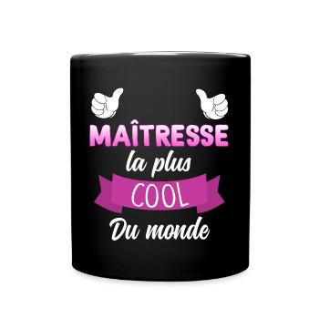 m Maitresse Est Super Cool - Mug uni - noir - Devant