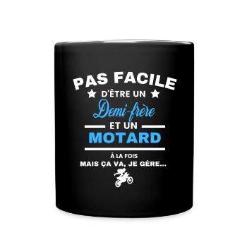 pas facile d'être motard et Demi-frère - Mug uni - noir - Devant