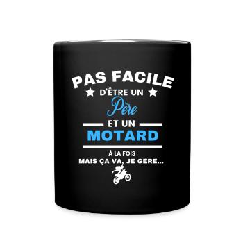 pas facile d'être motard et Père - Mug uni - noir - Devant