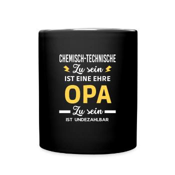 eine ehre OPA ist undezahlbar Chemisch-technische - Tasse einfarbig - Schwarz - Vorne