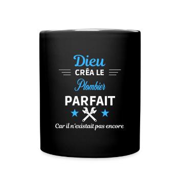 dieu créa parfait humour de bureau Plombier - Mug uni - noir - Devant