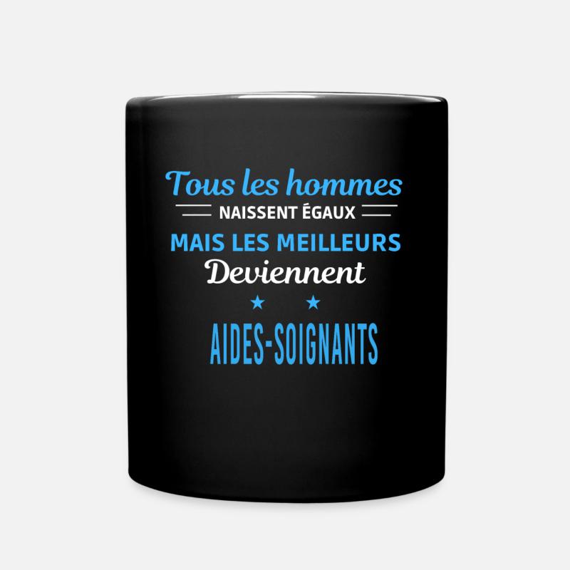 tous les hommes naissent égaux Aides-soignants - Mug uni - noir
