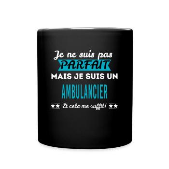 Je ne suis pas parfait AMBULANCIER - Mug uni - noir - Devant