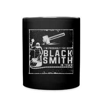 Lustiger Schmied Spruch & Schmieden - Tasse einfarbig - Schwarz - Vorne