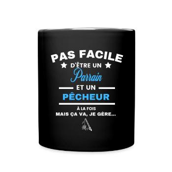 pas facile d'être pêcheur et Parrain - Mug uni - noir - Devant