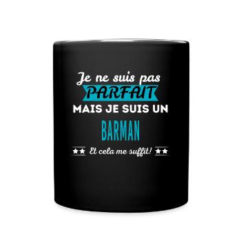 Je ne suis pas parfait BARMAN - Mug uni - noir - Devant