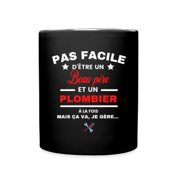 pas facile d'être plombier et Beau-père - Mug uni - noir - Devant