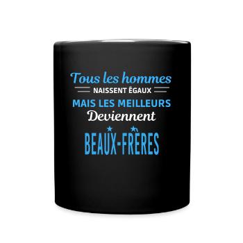 tous les hommes naissent égaux Beaux-frères - Mug uni - noir - Devant