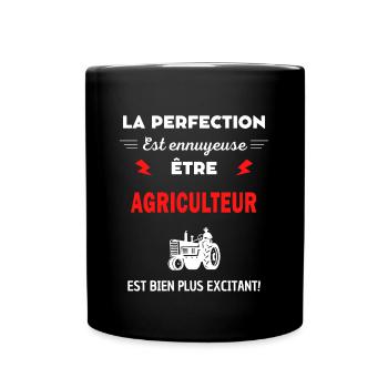 La perfection est ennuyeuse excitant! agriculteur - Mug uni - noir - Devant