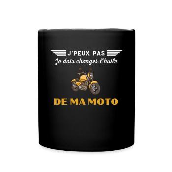 J'peux pas, je dois changer l'huile de ma moto - Mug uni - noir - Devant