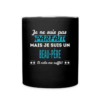 Je ne suis pas parfait BEAU-PÈRE - Mug uni - noir - Devant
