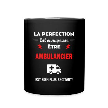 La perfection est ennuyeuse excitant! Ambulancier - Mug uni - noir - Devant