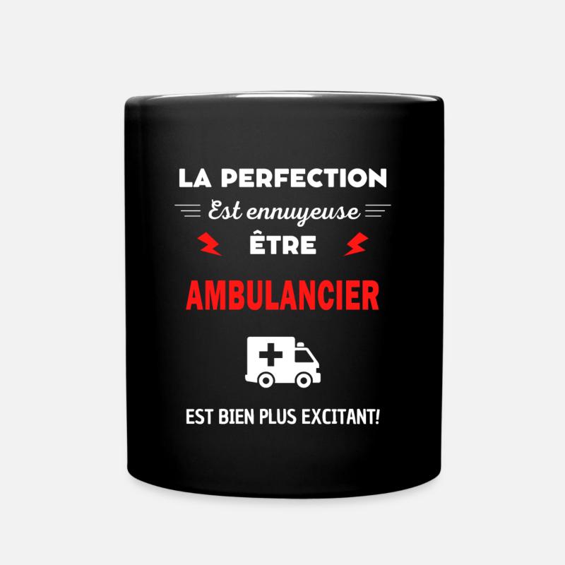 La perfection est ennuyeuse excitant! Ambulancier - Mug uni - noir