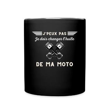 J'peux pas, je dois changer l'huile de ma moto - Mug uni - noir - Devant