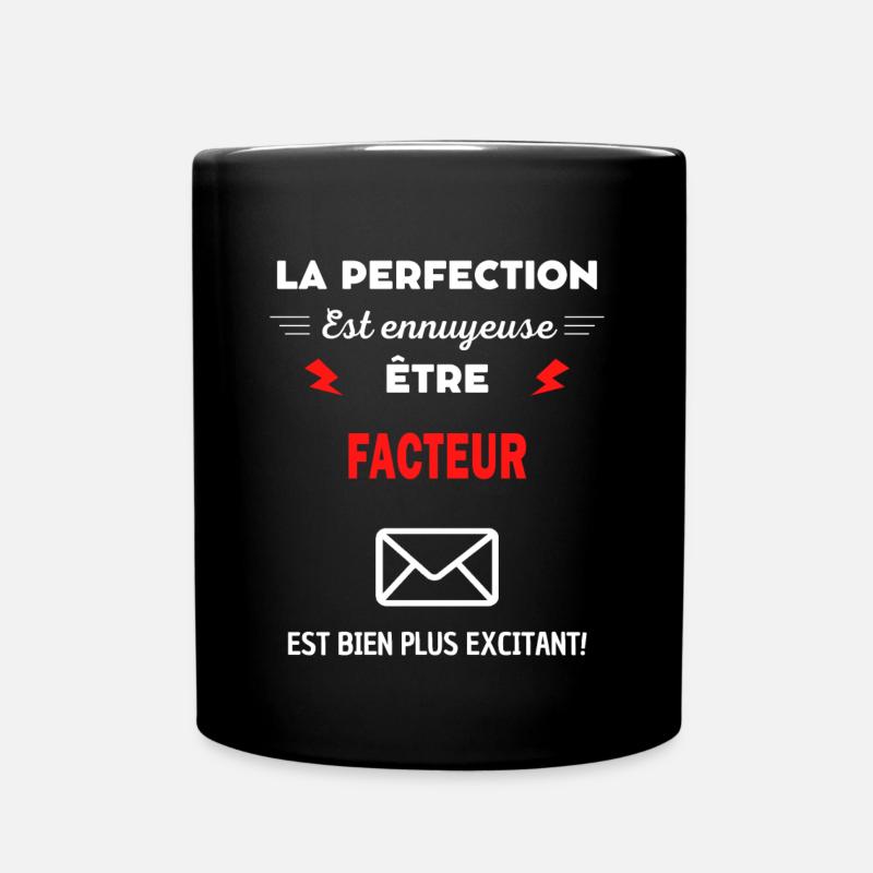 La perfection est ennuyeuse excitant! facteur - Mug uni - noir