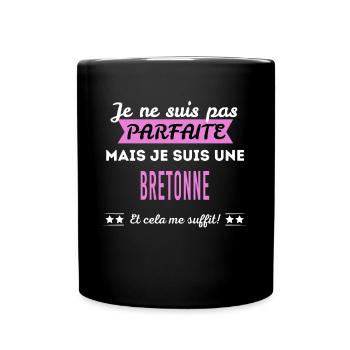 Je ne suis pas parfaite Bretonne - Mug uni - noir - Devant